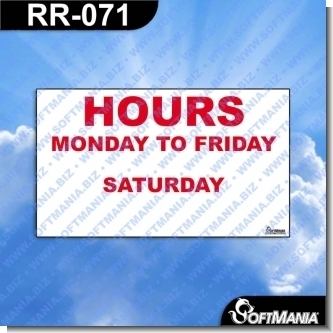Read full article Premade Sign - HOURS MONDAY TO FRIDAY SATURDAY Read full article Premade Sign - HOURS MONDAY TO FRIDAY SATURDAY