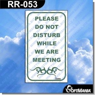Read full article Premade Sign - PLEASE DO NOT DISTURB WHILE WE ARE MEETING